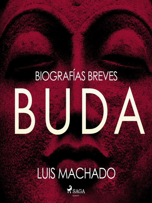 Title details for Biografías breves--Buda by Luis Machado - Available